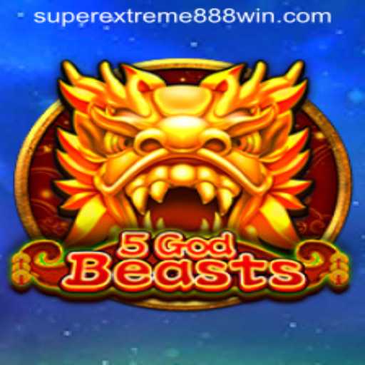 5GodBeasts: The Thrilling Adventure of SUPER EXTREME 888