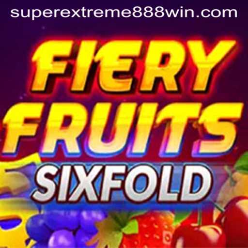 Discovering the Thrills of FieryFruitsSixFold: An Introduction to SUPER EXTREME 888
