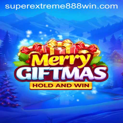 Embark on a Festive Adventure with MerryGiftmas Featuring SUPER EXTREME 888