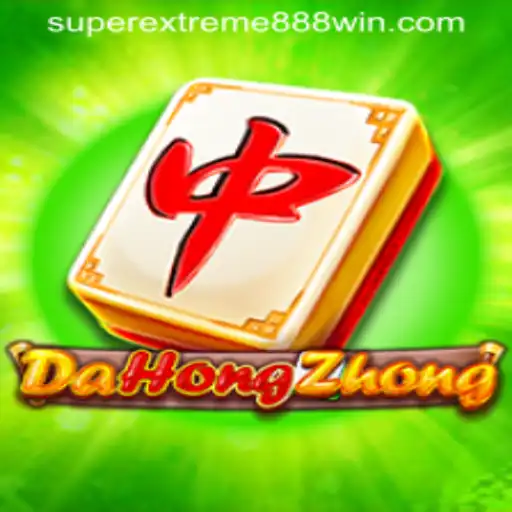 Exploring DaHongZhong and the Exciting World of SUPER EXTREME 888
