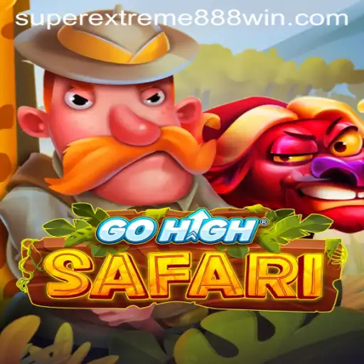 Exploring the Adventure: GoHighSafari and the Thrill of SUPER EXTREME 888