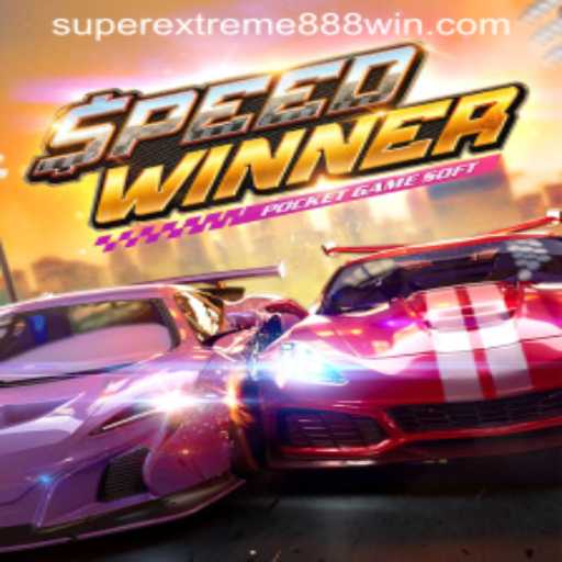Explore the Thrilling World of SpeedWinner: SUPER EXTREME 888