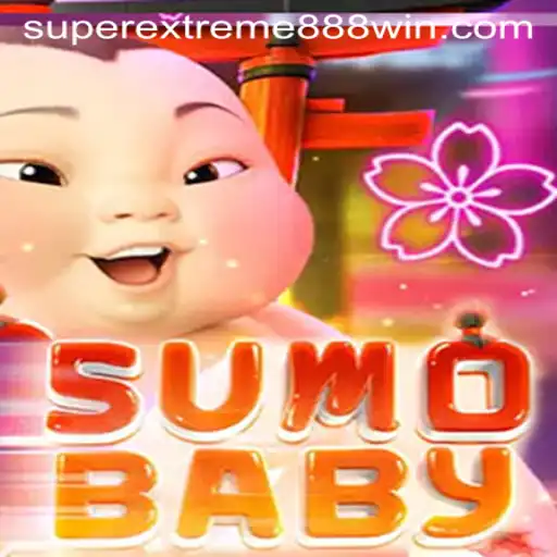 Discover the Thrilling World of SumoBaby: The Rise of SUPER EXTREME 888