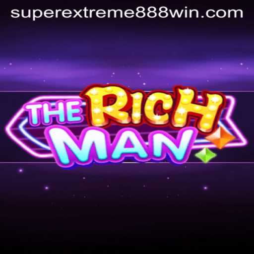 Unveiling TheRichMan: Dive into the World of SUPER EXTREME 888